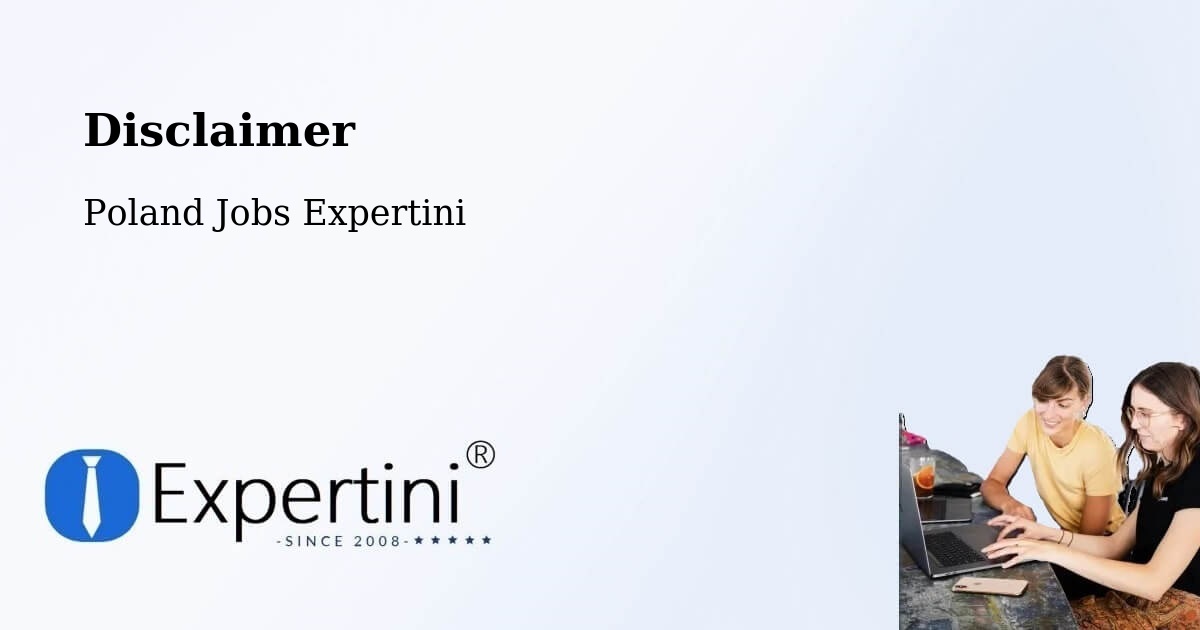 Disclaimer – Dopiewo - Poland Jobs Expertini