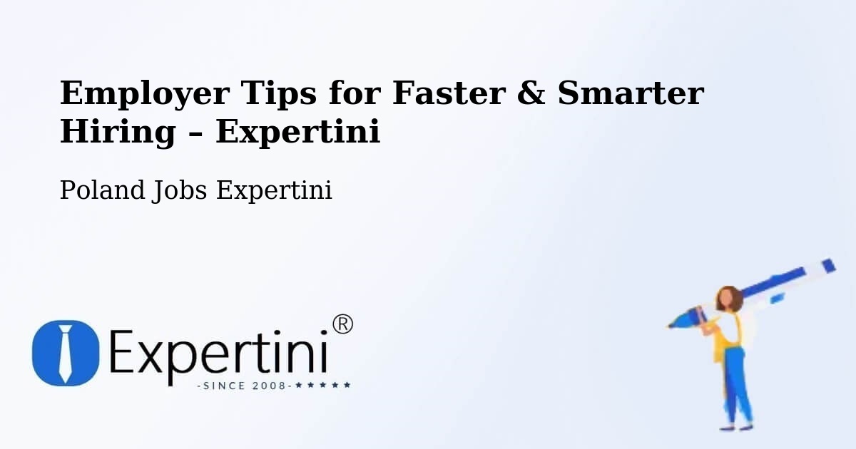 Employer Tips for Hiring & Recruitment – Dopiewo - Dopiewo, Poland Jobs Expertini