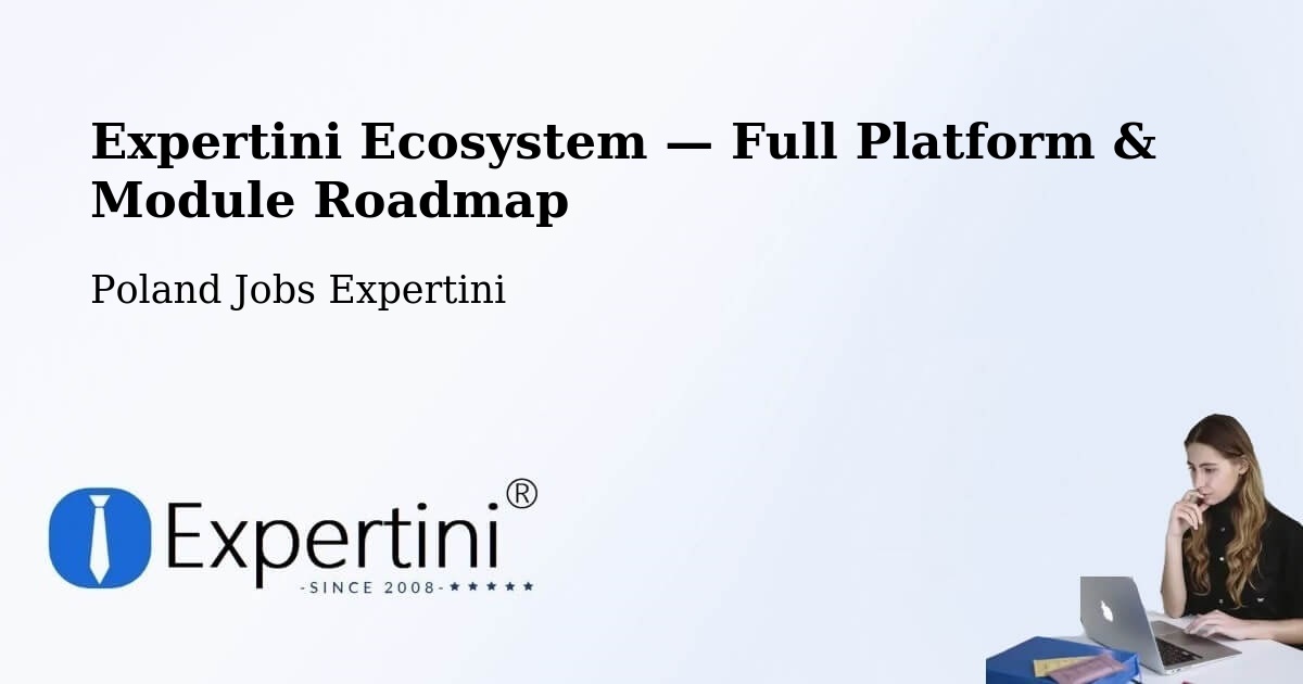 Expertini Ecosystem — Full Platform & Module Roadmap – Dopiewo