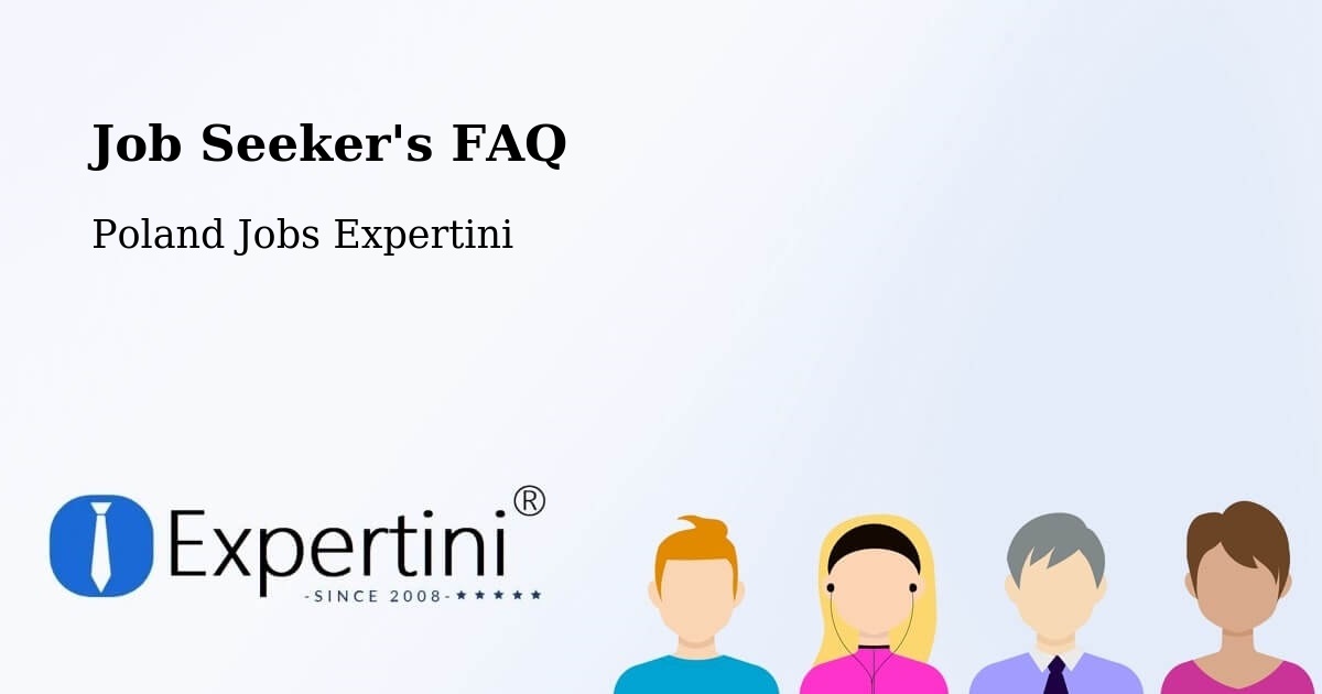 Job Seeker FAQ – Dopiewo - Poland Jobs Expertini